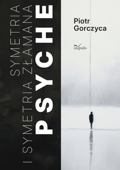Symetria i symetria złamana psyche