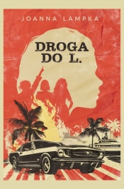 Droga do L. - Joanna Lampka