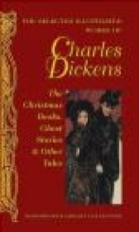 Christmas Books, Ghost Stories and Other Tales Charles Dickens