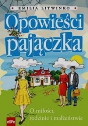 Opowieści pajączka - Emilia Litwinko