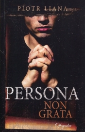 Persona non grata - Piotr Liana