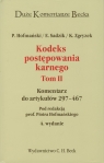 Kodeks postępowania karnego Tom 2 Komentarz do artykułów 297-467 Hofmański Piotr, Sadzik Elżbieta, Zgryzek Kazimierz