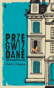 Przegwizdane - Aurélie Valognes