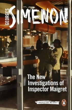 The New Investigations of Inspctor Maigret - Simenon Georges
