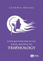 Cosmetological and medical trichology - Claudia Musiał