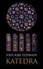 Katedra - Joris-Karl Huysmans