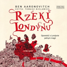 Rzeki Londynu (Audiobook) - Aaronovitch Ben