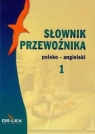 Słownik przewoźnika  polsko-angielski/angielsko-polski + Angielsko-Polski Kapusta Piotr