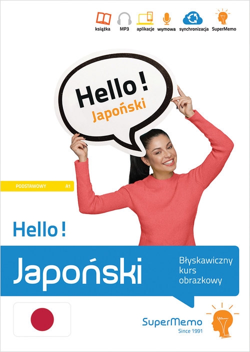 Hello! Japoński. Błyskawiczny kurs obrazkowy (poziom podstawowy A1)