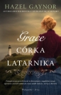 Grace, córka latarnika - Hazel Gaynor