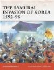 Samurai Invasion of Korea 1592-98 (C.#198) - Stephen Turnbull