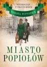 Pewnego razu w Wolnym Mieście Miasto popiołów Wittstock Marlena