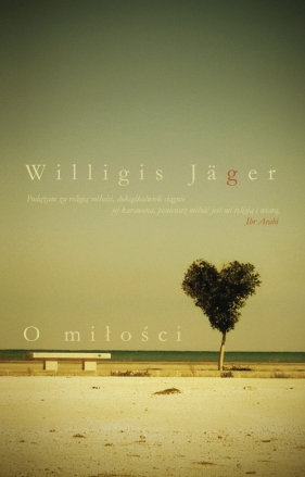 O miłości - Jager Willigis