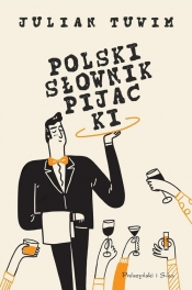 Polski słownik pijacki - Julian Tuwim