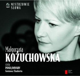 Małgorzata Kożuchowska Pani Bovary (Audiobook) - Gustave Flaubert