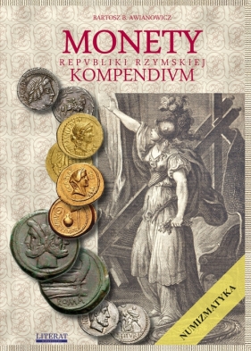Monety Republiki Rzymskiej - Awianowicz Bartosz B.