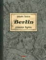 Berlin Miasto Dymu Księga druga Lutes Jason