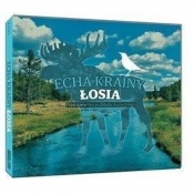Echa Krainy Łosia CD - Opracowanie zbiorowe