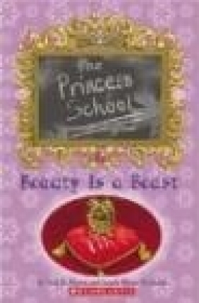 Princess School #4 Beauty Is a Beast Jane Mason