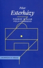 Podróż w głąb pola karnego - Peter Esterhazy