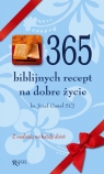 365 biblijnych recept na dobre życie Z nadzieją na każdy dzień Gaweł Józef