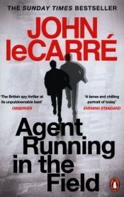 Agent Running in the Field - John le Carré