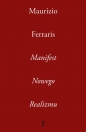Manifest Nowego Realizmu - Maurizio Ferraris