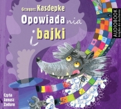 Opowiadania i bajki (Audiobook) - Grzegorz Kasdepke