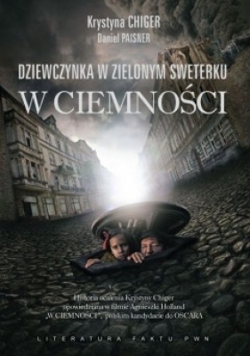 Dziewczynka w zielonym sweterku. W ciemności - Daniel Paisner, Krystyna Chiger