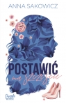 Postawić na szczęście WIELKIE LITERY Anna Sakowicz