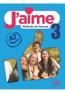 J'aime 3 podręcznik do francuskiego dla młodzieży A2 Payet Adrien, Vial Cedric, Stefanou M.