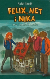 Felix, Net i Nika oraz Trzecia Kuzynka - Rafał Kosik