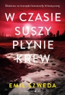  W czasie suszy płynie krew