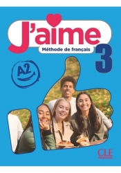 J'aime 3 podręcznik do francuskiego dla młodzieży A2 - Vial Cedric, Stefanou M., Payet Adrien