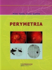 Perymetria - Tesla Piotr, Szaflik Jerzy