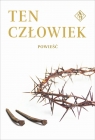 Ten człowiek wyd. 2 Opracowanie zbiorowe