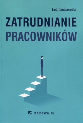 Zatrudnianie pracowników - Tomaszewska Ewa