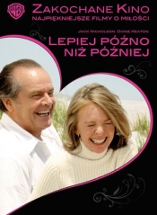 Lepiej późno niż później (seria Zakochane kino) (*)