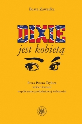 Dixie jest kobietą - Zawadka Beata