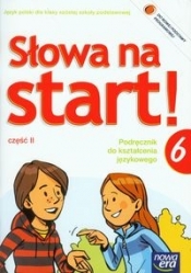Słowa na start 6 Podręcznik do kształcenia językowego Część 2 - Wojciechowska Anna