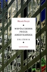 Współczesna proza amerykańska Zbliżenia Marek Paryż