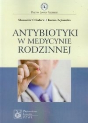 Antybiotyki w medycynie rodzinnej - Łętowska Iwona, Chlabicz Sławomir