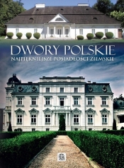 Dwory polskie - Marcin Pielesz