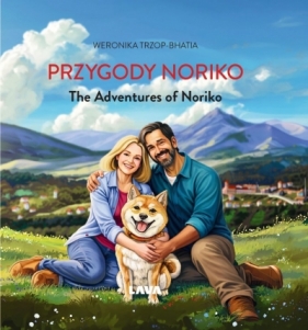 Przygody Noriko. The Adventures of Noriko - Weronika Trzop-Bhatia .