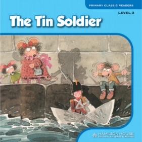 Reader. Level 3. The Tin Soldier - Opracowanie zbiorowe
