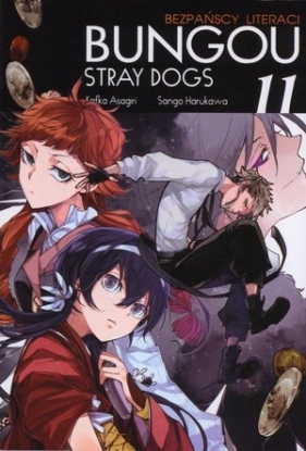 Bungou Stray Dogs - Bezpańscy Literaci. Tom 11 - Kafka Asagiri, Sango Harukawa
