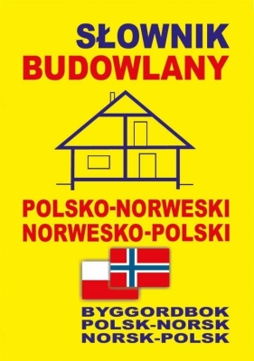 Słownik budowlany polsko-norweski ? norwesko-polski