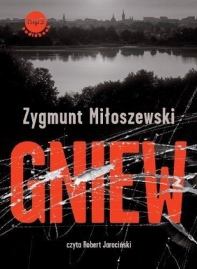 Gniew (Audiobook) - Zygmunt Miłoszewski