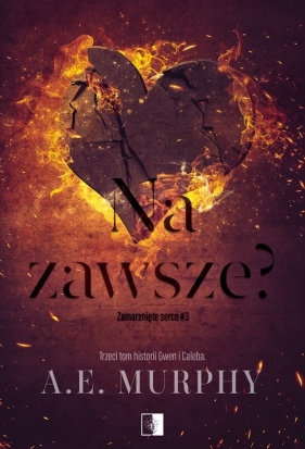 Na zawsze? - A.E. Murphy