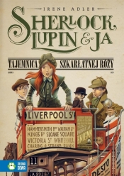 Sherlock Lupin i ja Część 3 Tajemnica szkarłatnej róży (Uszkodzona okładka) - Adler Irene